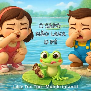 O sapo não lava o pé