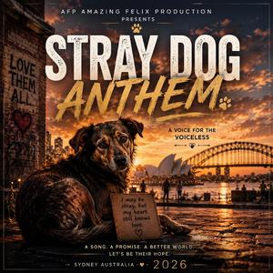 STRAY DOG ANTHEM