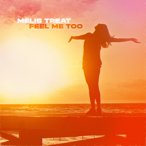 Feel Me Too