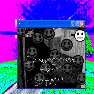 dttm (feat. spawncamped)