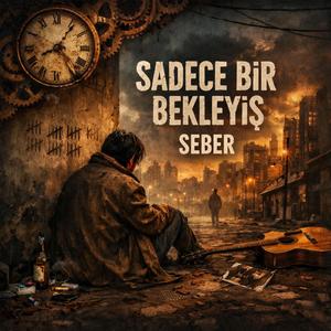 Sadece Bir Bekleyiş