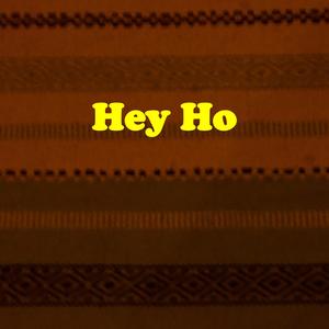 Hey Ho