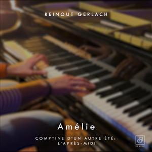 Comptine d'un autre été: L'après-midi (From "Amélie")