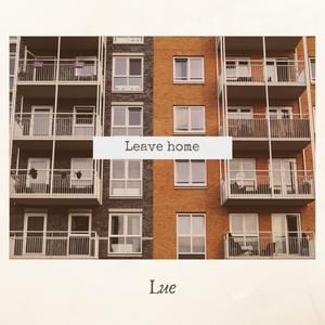 Leave Home