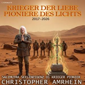Krieger der Liebe (Pioniere des Lichts) (Salimutra Version)