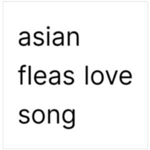 asian fleas love song (feat. Lil Pulp Slay & Genesis Chemical)