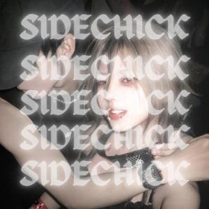 SIDECHICK