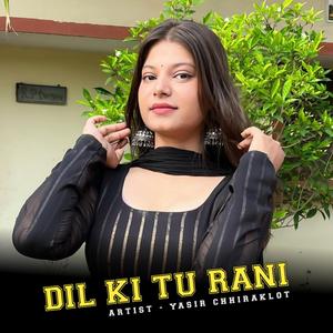 Dil Ki Tu Rani