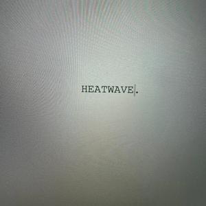 HEATWAVE