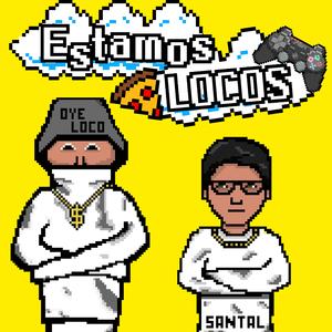 Estamos Locos (feat. Oye Loco)