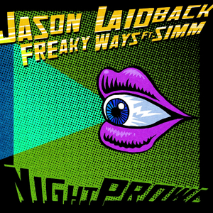 Freaky Ways (Jason Laidback Warehouse Remix)