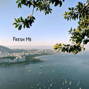 Fresh Me