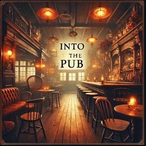 Into the Pub