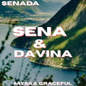 Senada: Sena & Davina