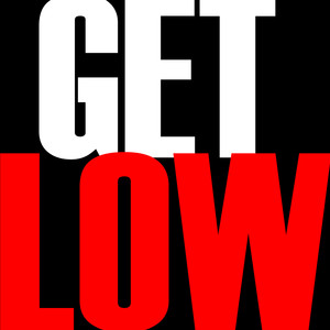 Get Low (Origionally Performed by Waka Flocka Flame feat. Nicki Minaj, Tyga & Flo Rida) {Karaoke Version]