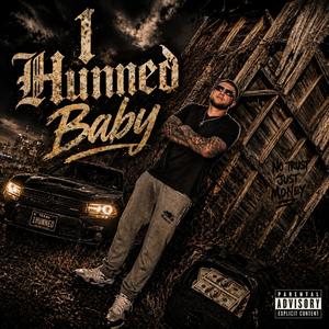 1 Hunned Baby