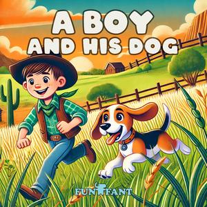 A Boy And His Dog