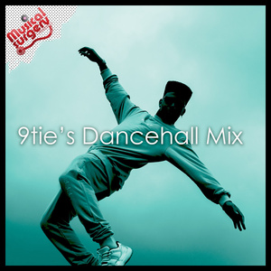 9Tie's Dancehall Mix
