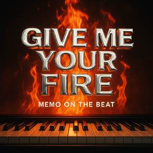 Give Me Your Fire