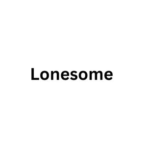 Lonesome