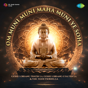 Om Muni Muni Maha Muni Ye Soha - Buddha Mantra