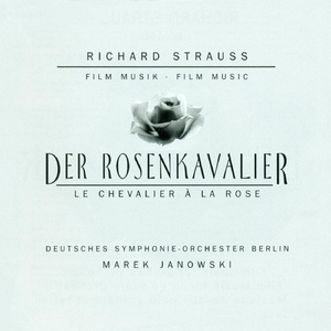 Der Rosenkavalier, Op. 59, TrV 227: Marschall erkennt die Marschallin (The Marschall recognizes the Marschallin) - Versohnung (Reconciliation) - Valzacchi und Annina (Valzacchi and Annina) - Sophie und Octavian (Sophie and Octavian)