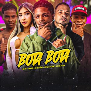 Bota Bota (feat. EO Tal do RM & Thammy)