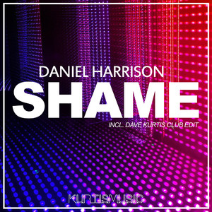 Shame (Dave Kurtis Club Edit)