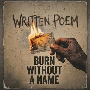 Burn Without a Name