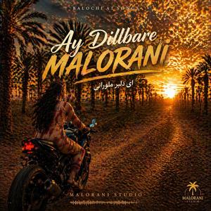 Ay Dilbare Malorani