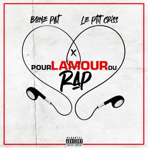 Pour l'amour du Rap (feat. Le Ptit Criss)