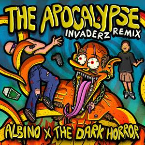 The Apocalypse (Invaderz Remix)