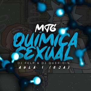 MTG QUIMICA SEXUAL AULA 1 (EJA) (feat. Dj Queridin)