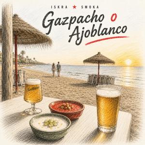 Gazpacho o Ajoblanco