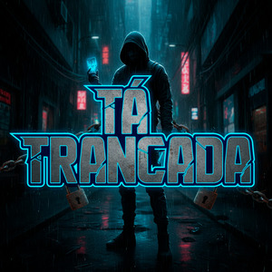 Tá Trancada