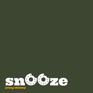 Snooze (feat. UGP)