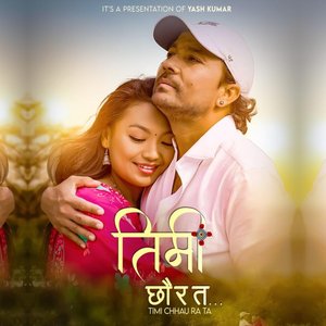 Timi Chhau Ra
