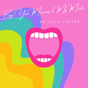 Boy Yum Memories in My Mouth