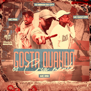 Gosta Quando os Cria Mente