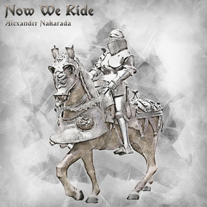 Now We Ride