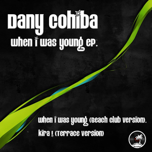 When I Was Young (Beach Club Version)