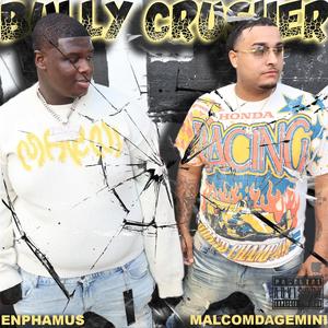 Bully Crusher (feat. Enphamus)