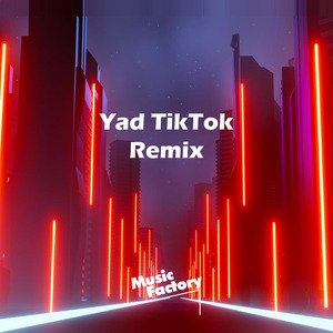 Yad (TikTok) (Remix)