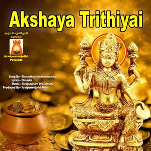 Akshaya Trithiyai