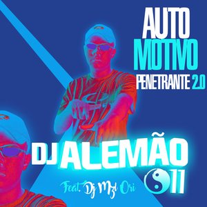 Automotivo Penetrante 2.0 (feat. DJ Mzl Ori)