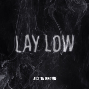 Lay Low