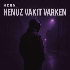 Henüz Vakit Varken