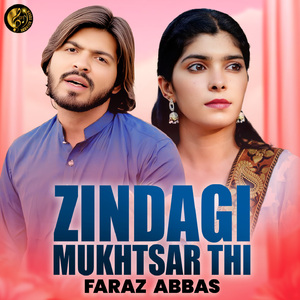 Zindagi Mukhtsar Thi