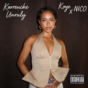 Karreuche Unruly