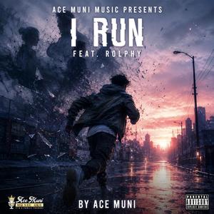 I Run (feat. Rolphy)